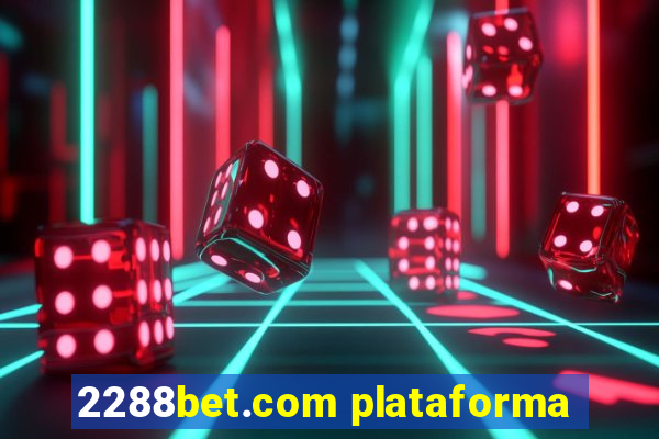 2288bet.com plataforma